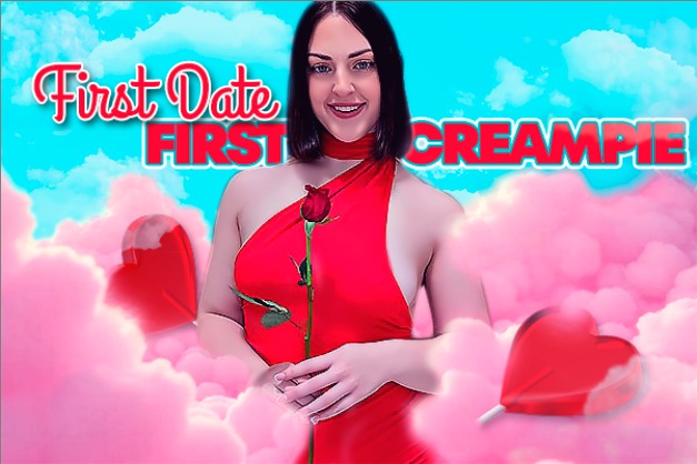 First Date, First Creampie: A Valentine’s Passion